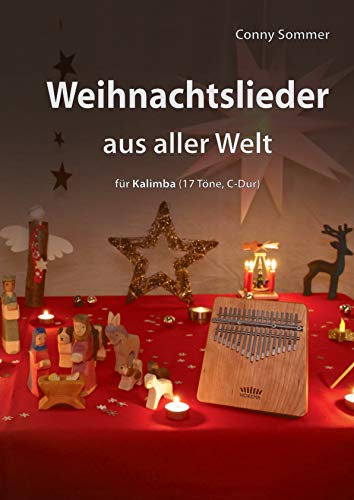 Weihnachtslieder aus aller Welt für Kalimba (17 Töne, C-Dur)