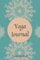 Notebook Journal Yoga with Funny Daily Yoga Quotes/Yoga Gifts For Women: The Perfect Cute Gifts For Yoga Lovers