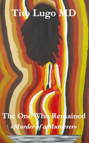 The One Who Remained: «Murder of a Murderer»