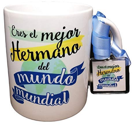 TAZA FRASE Y LLAVERO ERES EL MEJOR HERMANO DEL MUNDO MUNDIAL REGALO HERMANO.TAZA ORIGINAL