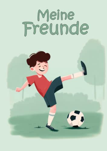 Meine Freunde: Fußball Freundebuch