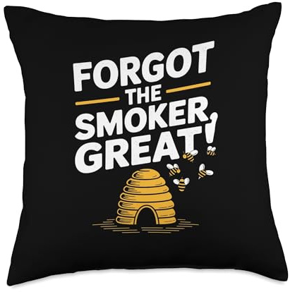 Funny Beekeeping Quote Forgot The Smoker Beekeeper Throw Pillow
