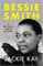 Bessie Smith A RADIO 4 BOOK OF THE WEEK Paperback 18 Feb 2021