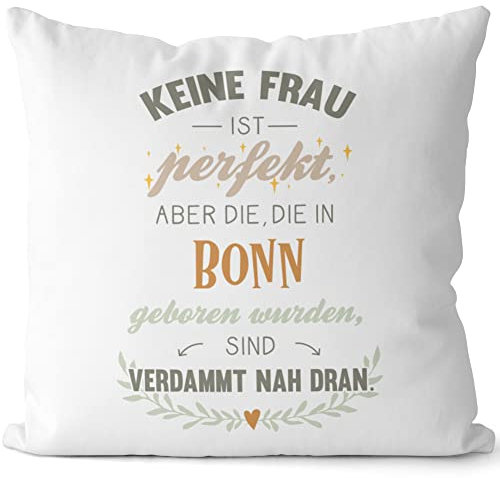 JUNIWORDS Kissen, Keine Frau ist perfekt, aber die, die in Bonn geboren wurden, sind verdammt nah dran, Weiß-Dunkelrot, 2-farbig (1005637)