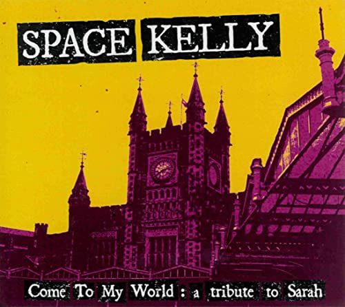 Come To My World: A Tribute To Sarah