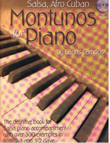 Salsa & Afro Cuban Montunos for Piano (Book&CD) by Carlos Campos (1996-10-07)