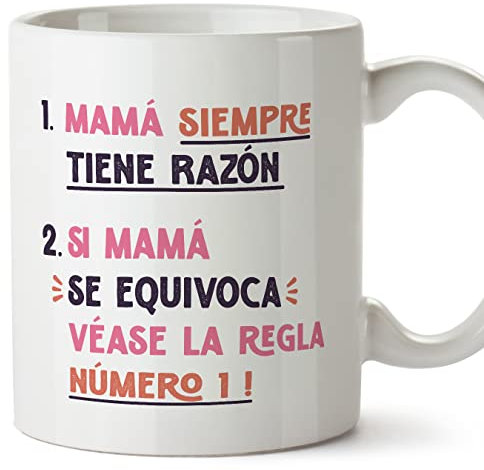 MUGFFINS Tazas para MADRE/MAMÁ - En Español - Mamá siempre razón listado - 11 oz / 330 ml - Regalo original y divertido