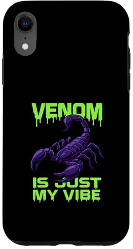 Venom Is Just My Vibe Scorpion Lover Humor Case for iPhone XR