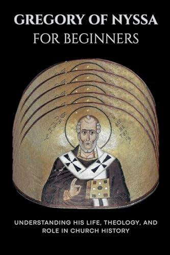 Gregory of Nyssa for Beginners