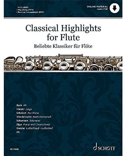 Beliebte Klassiker für Flöte: bearbeitet für Flöte und Klavier. Flöte und Klavier. Play-Along. (Classical Highlights)