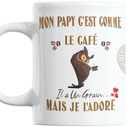 Mug humour Cadeau Papy Noel Anniversaire plaisir d'offrir Mon Papy c'est Comme Le Café Il a Un Grain Mais Je l'Adore
