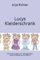 Lucys Kleiderschrank: Die Anziehpuppe zum Selbstgestalten (Malen & Basteln & Schneiden) (Lucys Geschichten für Tamara)
