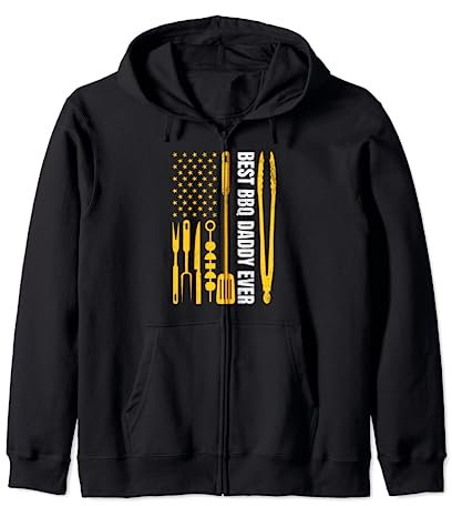 Best BBQ Daddy Ever - BBQ Daddy & USA Flag Barbecue Grilling Zip Hoodie