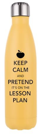 Giftme Keep Calm and Pretend It's On The Lesson Plan, Best Teachers Presents, Stainless Steel Bottle. (Matt Yellow)
