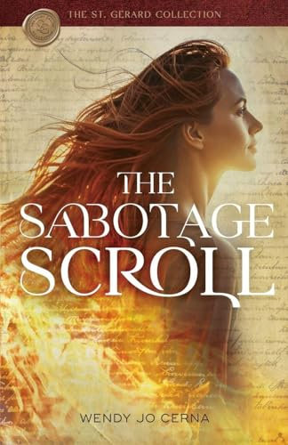 The Sabotage Scroll (The St. Gerard Collection)