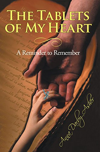 The Tablets of My Heart: A Reminder to Remember (English Edition)