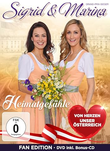 Sigrid & Marina - Heimatgefühle - Von Herzen unser Österreich