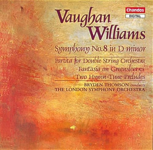 Ralph Vaughan Williams: Symphony No. 8 / Partita for Double String Orchestra / Fantasia on Greensleeves / Two Hymn-Tune Preludes