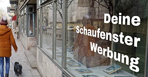 Schaufensterbeschriftug selbst gestalten - Gestalte deine Schaufenster mit einem Schriftzug Montagefertig & selbstklebend