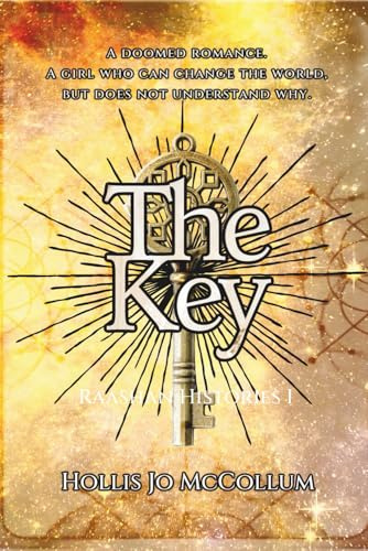 The Key: Raashan Histories I (Raashan Series, Band 4)