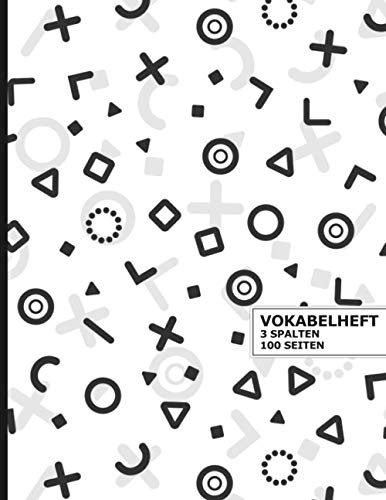 Vokabelheft 3 Spalten Din A4: Platz für über 3000 Vokabeln, 3 Spalten zum Übersetzen und erklären, Modernes Design