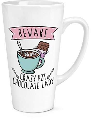 Beware Crazy Hot Chocolate Lady 17oz Large Latte Mug Cup