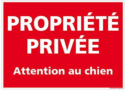 Panneau Propriété Privée, Attention au Chien, Panneau d’Interdiction dissuasif - 250 x 180 mm, Plastique PVC 1 mm