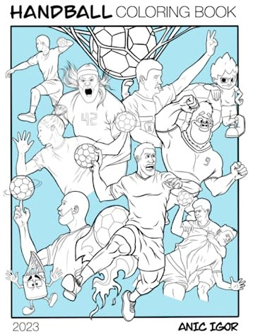HANDBALL COLORING BOOK: Handball coloring book made by Igor Anic