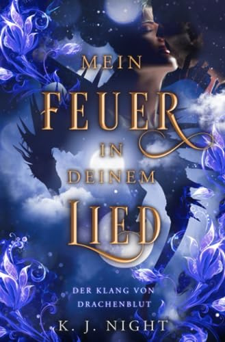 Der Klang von Drachenblut: Mein Feuer in deinem Lied 3