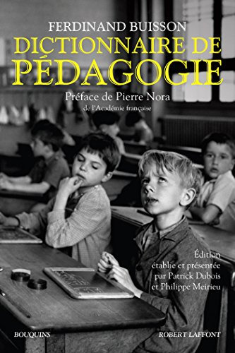Dictionnaire de pédagogie (Bouquins t. 1)