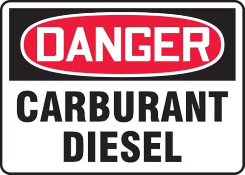 French Diesel Fuel/Carburant Diesel OSHA Danger Sign, Plastic 7 x 10, Made in USA - AccuformNMC, FRMCHL224VP