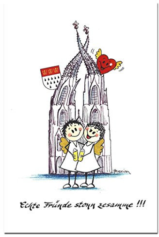 H. Brosien Greeting Card Köln - Echte Fründe stonn zesamme!!! Architektur Motiv Klappkarte mit Umschlag für Freundschaft