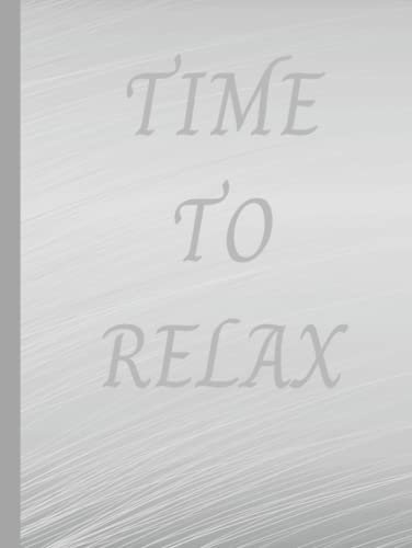 moleskine time to relax notebook: moleskine time to relax notebook for work and school ,girls ,boys , women and men....