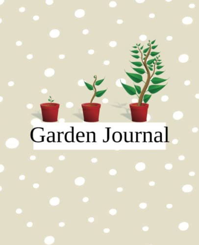 Garden Journal / Notebook: Gardening Gift