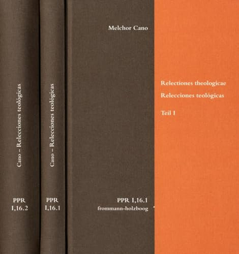 Relectiones theologicae. Relecciones teológicas