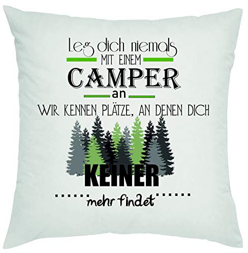 Crealuxe Leg Dich Niemals mit einem Camper an wir kennen Plätze Zierkissen, Sofakissen, bedrucktes Kissen, Bauwollkissen