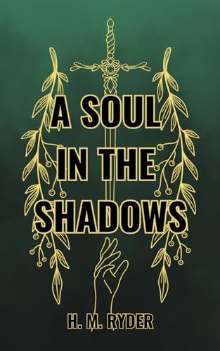 A Soul In The Shadows
