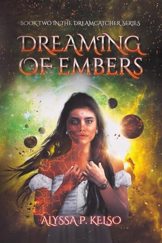 Dreaming of Embers (Dreamcatcher, Band 2)