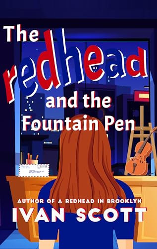 The Redhead and the Fountain Pen