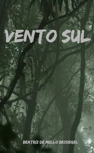 Vento Sul (Portuguese Edition)