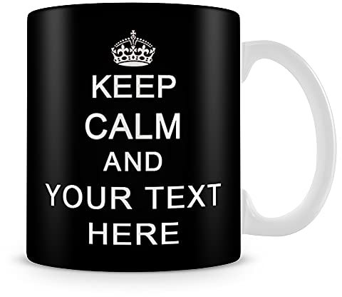 Giftme Personalised Keep Calm and Any Name/Text Birthday, Christmas, Secret Santa Coffee Tea Mug Unique 11oz White Ceramic Mug. (Black)