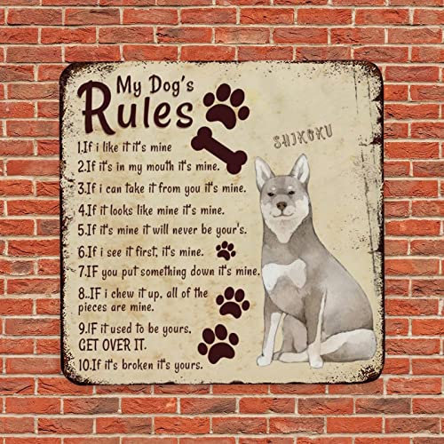Plaque en métal « Shikoku My Dog's Rules » - Panneau de bienvenue humoristique avec citation drôle de chien - Poster rétro en métal pour ferme, intérieur et extérieur - 30,5 cm