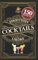 Cocktail Buch für jeden Anlass: Das Rezeptbuch mit den leckersten Cocktails. Geheimrezepte, alkoholfreie Rezepte, Cocktailklassiker zum einfachen ... u.v.m. sowie Likör- und Smoothie-Rezepte