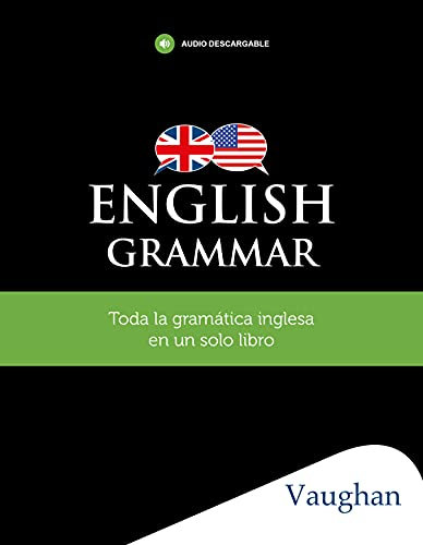 English Grammar (Spanish Edition)