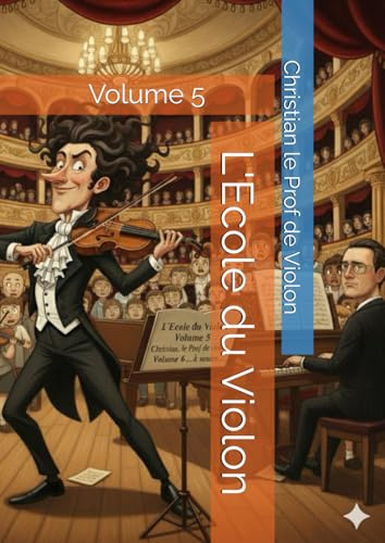 L'Ecole du Violon: Volume 5