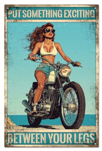 WADORN Motorcycle Pinup Lady Metal Tin Sign, Put Something Exciting Between Your Legs Metal Sign Retro Woman With Motorcycle Wall Art Poster Plaques for Home Bar Pub Club Cafe Man Cave, 7.8x11.8 Inch