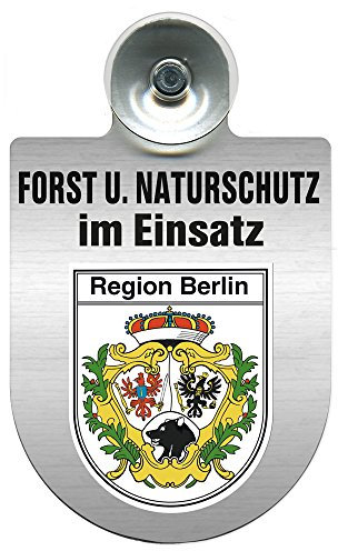 Einsatzschild mit Saugnapf - Forst u. Naturschutz im Einsatz 393813 incl. Regionenwappen nach Wahl Farbe Region Berlin