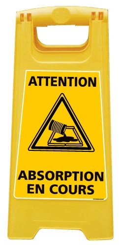 Chevalet de signalisation - Attention - Absorption en Cours - Dimensions 600x300mm