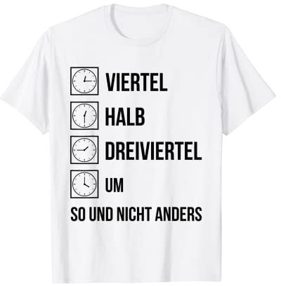 Ostdeutsche Uhrzeit Ossi Zeiten DDR Lustiger Spruch T-Shirt