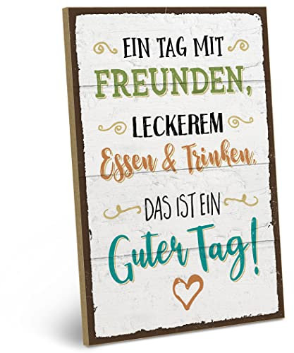 ARTFAVES® Wandbild Holzschild mit Spruch - Ein Tag mit Freunden ist ein guter Tag - Türschild Retro Vintage Deko Bild Geschenk - Freundschaft, Glücklichsein